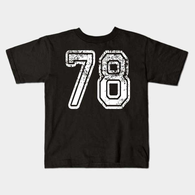 Number 78 Grungy in white Kids T-Shirt by Sterling